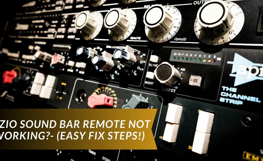 The Vizio Sound Bar Remote Not Working solution 2024